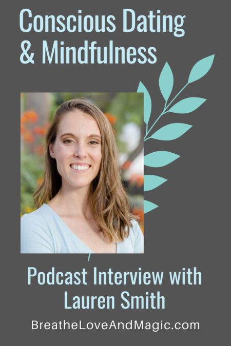 Conscious Dating & Mindfulness Helps You Find True Love Faster conscious dating
