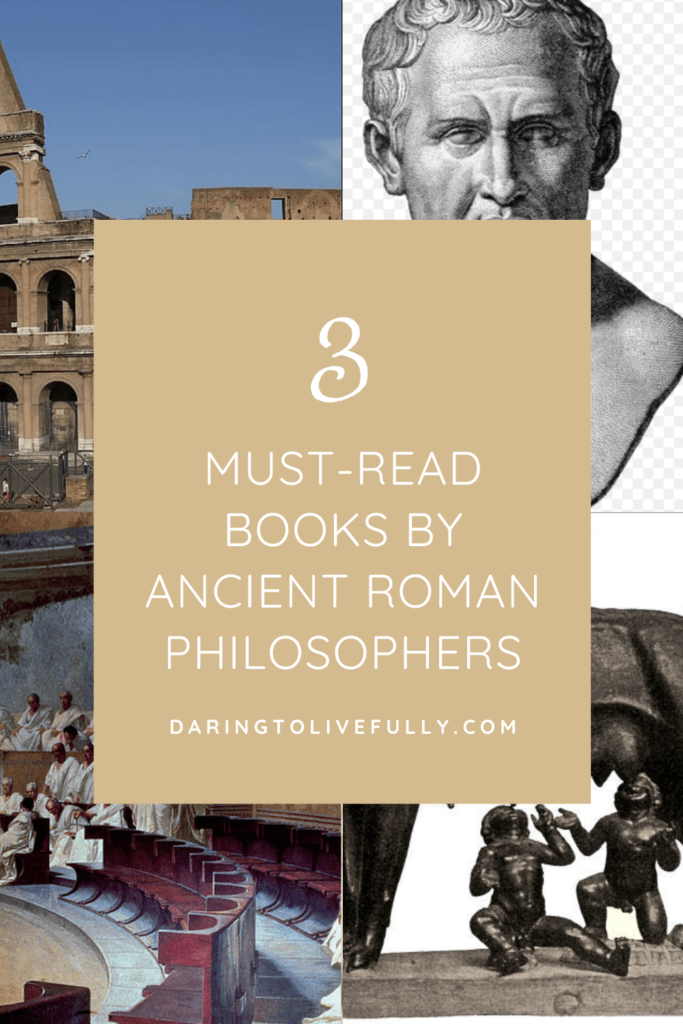 3 Must-Read Books by Ancient Roman Philosophers -