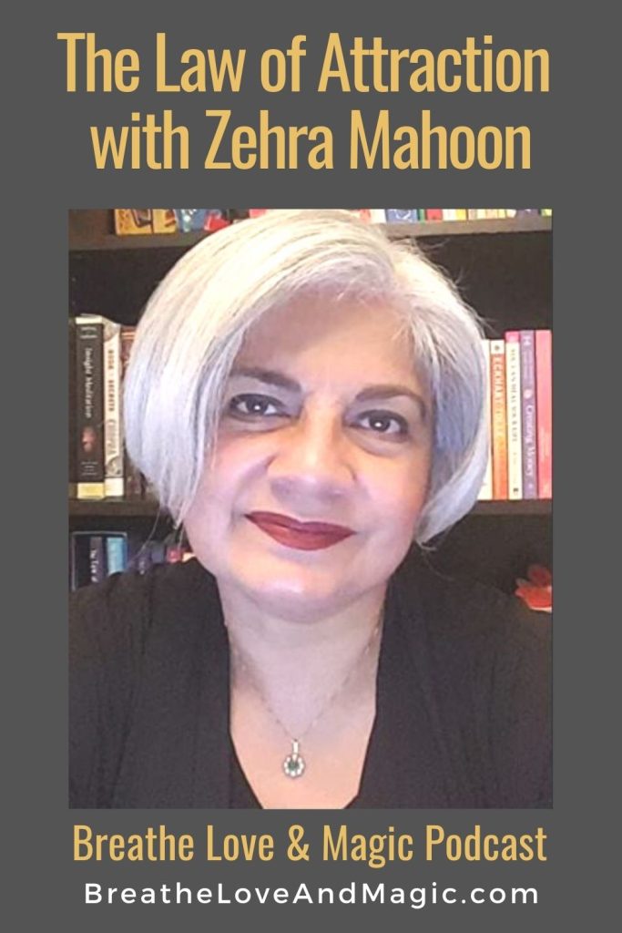 Zehra Mahoon law of attraction coach