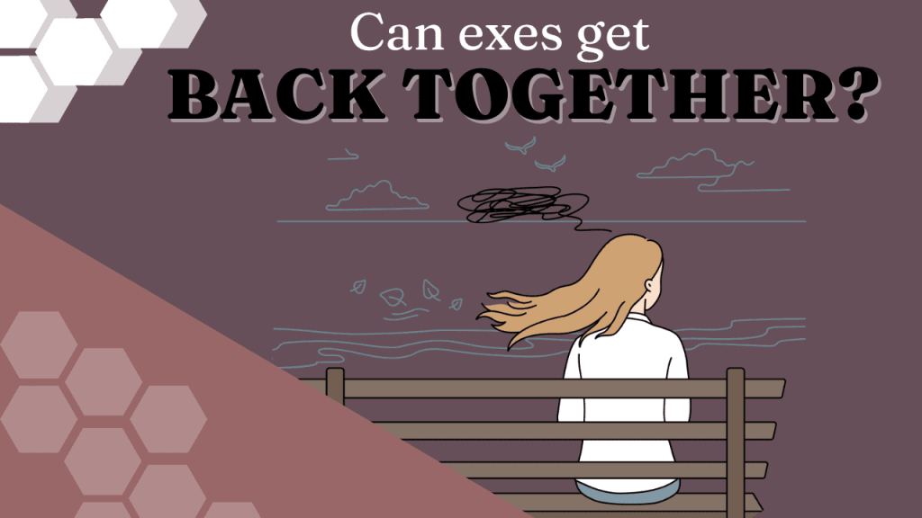 Can exes get back together