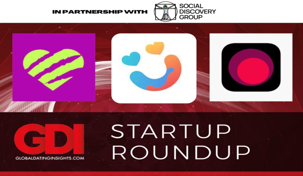 Startup Roundup 21st June - Global Dating Insights