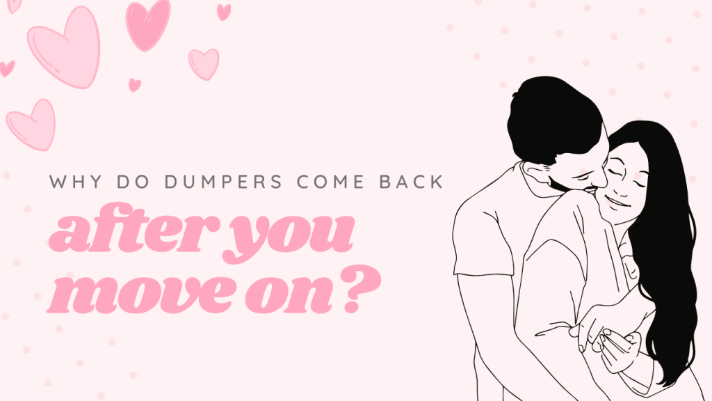 Why Do Dumpers Come Back After You Move On?